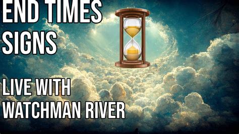 watchman rivers message today 11/3/23