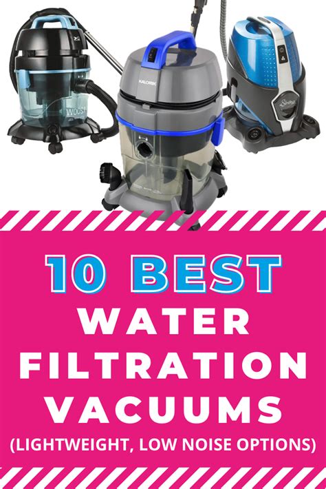 Water Filtration Vacuums