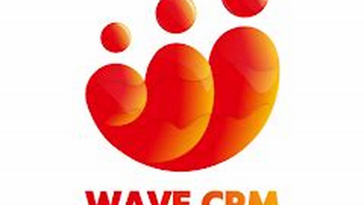 Introducing Wave CRM: The Ultimate Solution for Efficient Customer Relationship Management