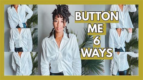 7 ways to style your buttondown shirt The Cosmopolitas