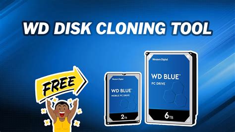 Best Free WD Cloning Software You Can Get 2022