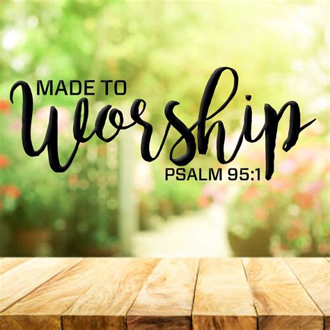 we are created to worship god scripture