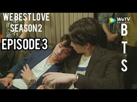 We Best Love Season 2: Episode 3 Recap - A Heartwarming and Emotional Journey!