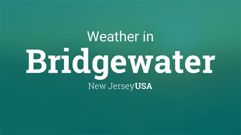weather bridgewater nj 5 day