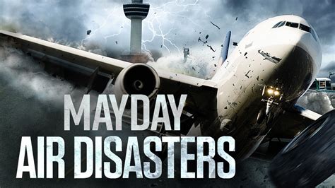 weather channel mayday air disaster