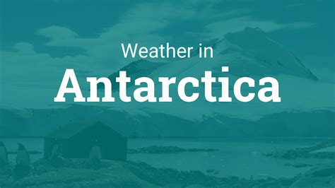 weather forecast for antarctica