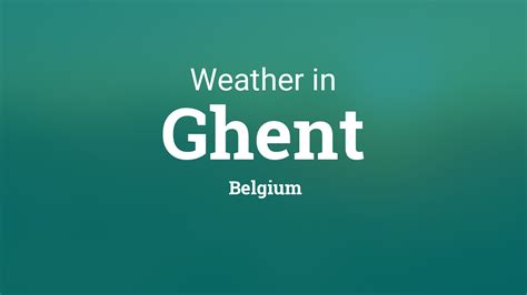 weather forecast for ghent belgium