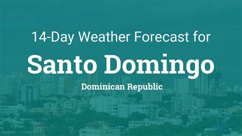 weather forecast santo domingo