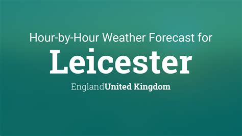 weather in leicester today hourly