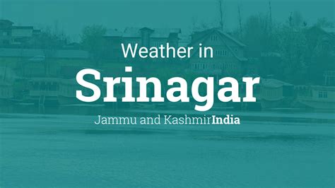 weather in srinagar 10 days accuweather hourly