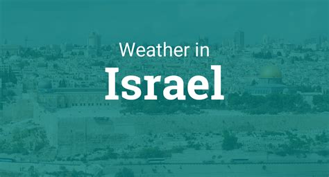 weather it is israel