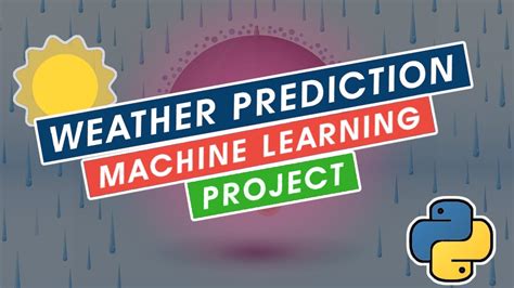weather prediction algorithms in machine learning