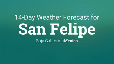 weather san felipe baja mexico