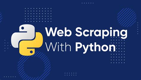 Web Scraping In Python Master The Fundamentals