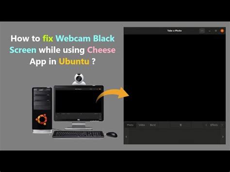 Webcam Black Screen Ubuntu