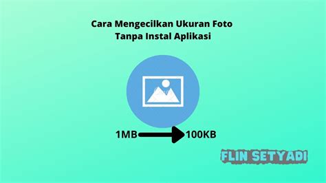 Cara Mengecilkan Ukuran File Video Mp4 Berbagai Ukuran