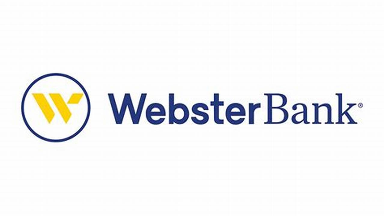 Unlock Savings and Perks with Webster Bank Auto Loans: A Comprehensive Guide