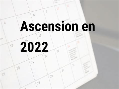 week end ascension 2022