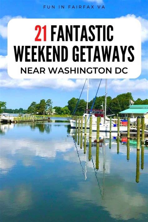 weekend getaways washington dc