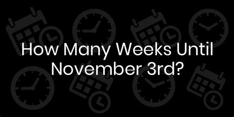 weeks until november
