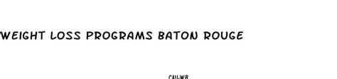 Weight Loss Programs Baton Rouge
