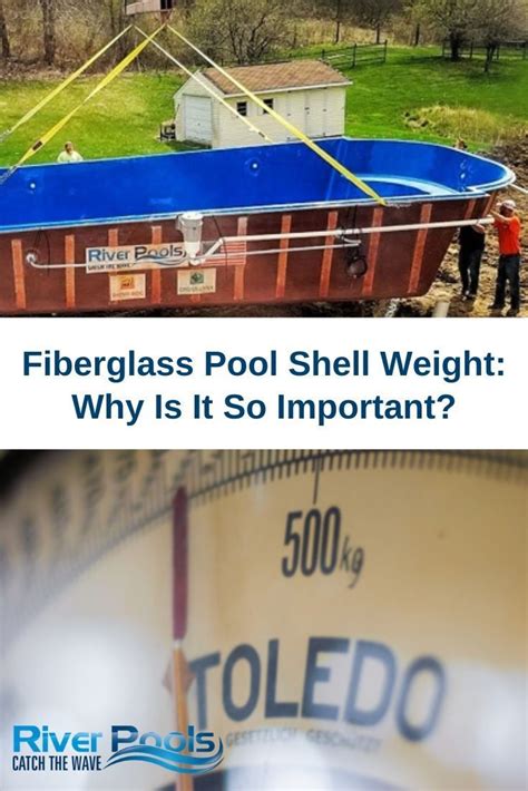 Weight Of Fiberglass Pool Shell