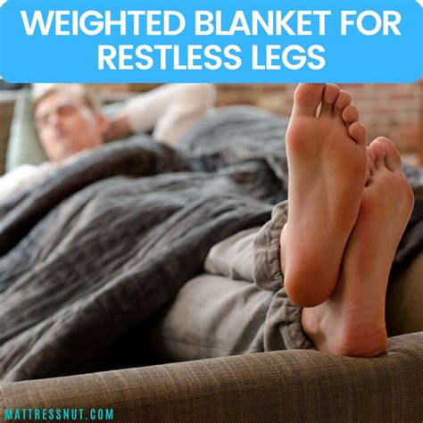 Weighted Blankets Restless Legs