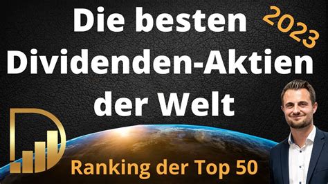 welche aktien haben die besten dividenden