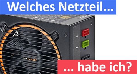 welches netzteil habe ich software