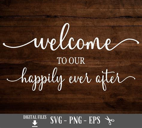 welcome to our happily ever after svg