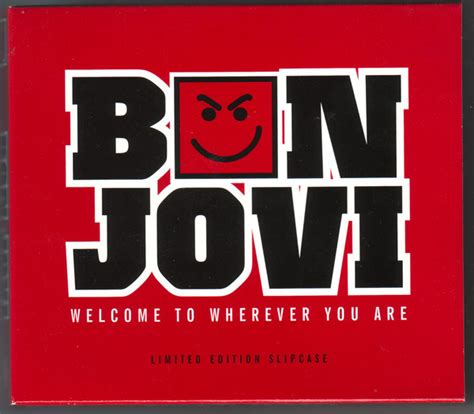 welcome to wherever you are bon jovi