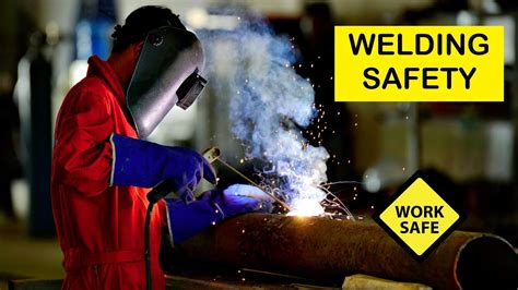 Welding Safety Youtube