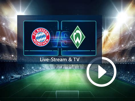 werder bayern live stream