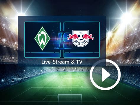 werder bremen gegen leipzig