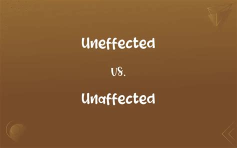 Were Unaffected Or Uneffected