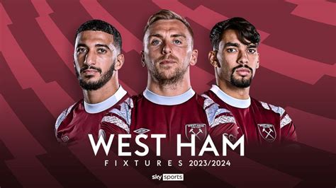west ham 2023 fixtures