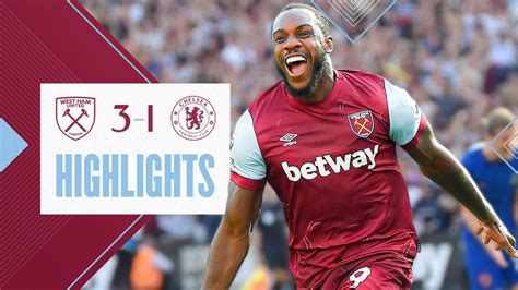 west ham 3 chelsea 1 highlights