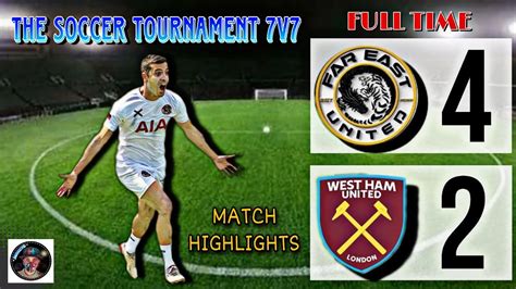 west ham 7v7 tournament highlights