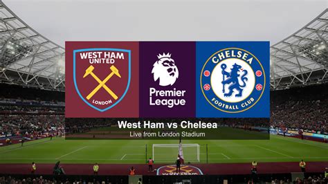 west ham vs chelsea full highlights