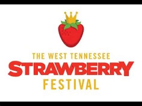 west tennessee strawberry festival 2023