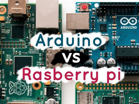 Raspberry Pi vs Arduino Arduino Project Hub