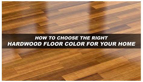 Timeless Hardwood Floor Colors