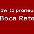 what does boca raton mean in french