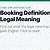 what does booking mean in law