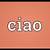 what does ciao mean on pictures
