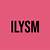 what does ilysm mean