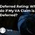 what does it mean when a va claim is deferred