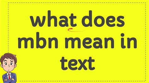 What Does MBN Mean? Snapchat, Texting, and More