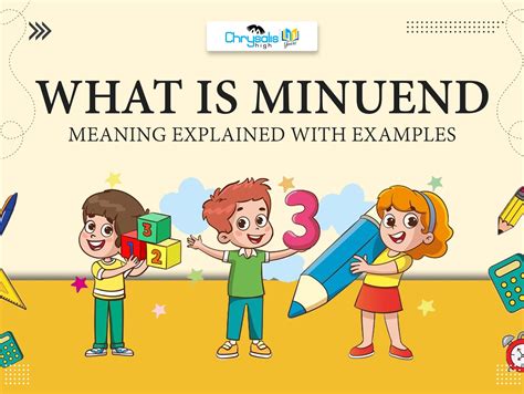Minuend and Subtrahend Definition, Formula, Properties, Examples