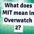 what does mit mean in overwatch